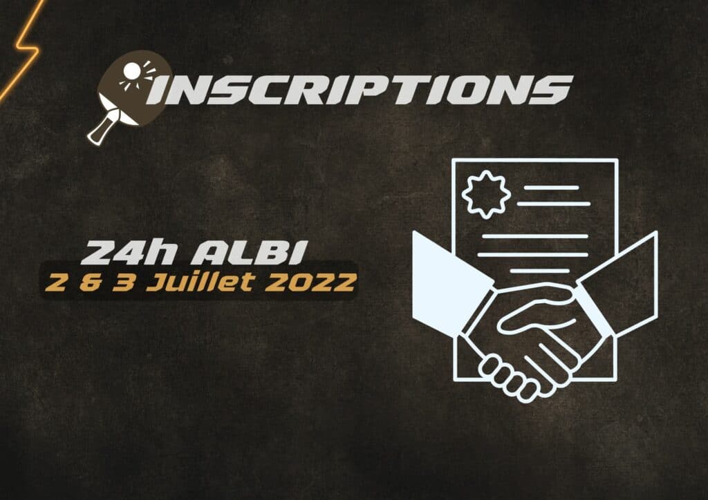 Inscriptions aux 24h d'Albi tennis de table 2022